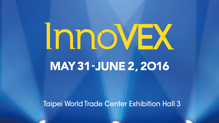 COMPUTEX 2016 is Heating Up with New Exhibit InnoVEX