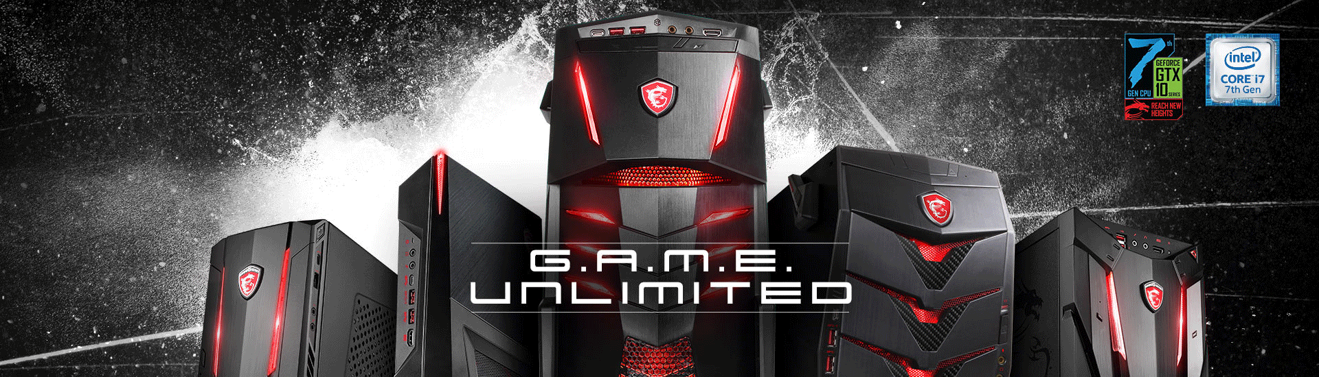 MSI Introduces all new Gaming Desktop Line-up based on Intel kaby lake platform and Nvidia 10-series graphics cards G.A.M.E. UNLIMITED