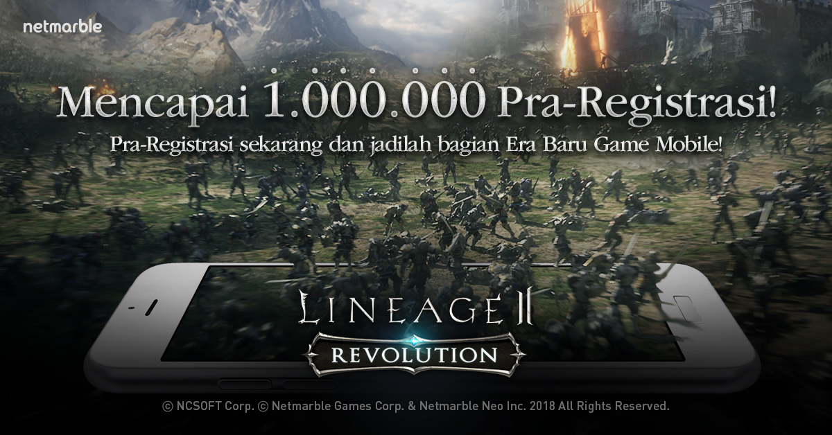 Pra Registrasi Lineage2 Revolution Tembus Angka 1 Juta Hanya Dalam 20 Hari!