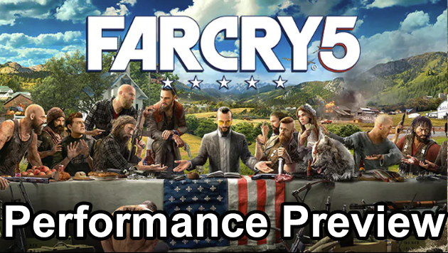 UPDATE: GeForce Gamers are Game Ready for Far Cry 5!