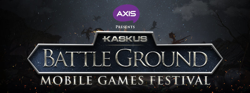 KASKUS Bersama AXIS Hadirkan Turnamen KASKUS Battleground Dengan Total Hadiah 1 Milyar