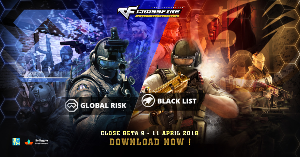 Close Beta Crossfire Next Generation 9 – 11 April 2018