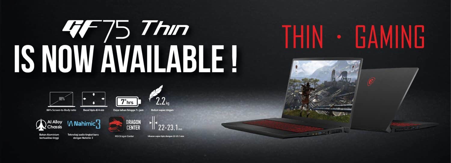 Akhirnya GTX1650 Dihadirkan dalam Laptop Gaming; MSI GF75 Thin