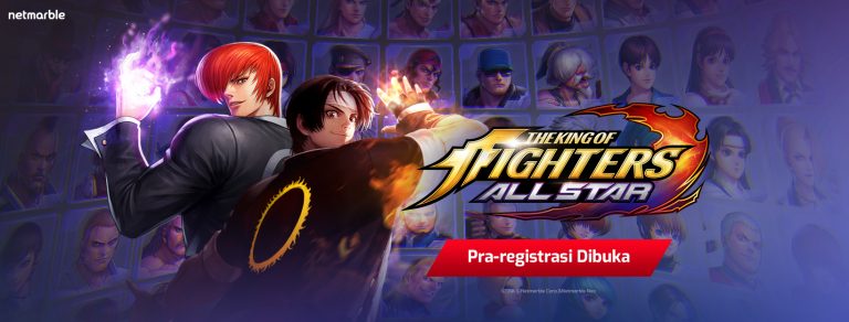 Dapatkan Hadiah Dengan Ikut Pra-Registrasi Beat'Em Up Action RPG Terbaru Netmarble 'The King Of Fighters ALLSTAR'