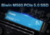 Biwin M560 PCIe 5.0 Hadir dengan Performa Tinggi